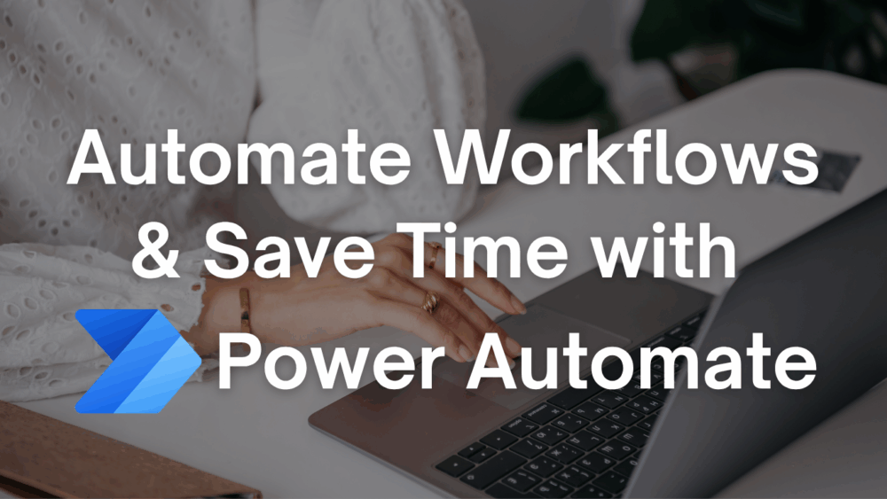 rofessional working on laptop with Power Automate text overlay about automating workflows.