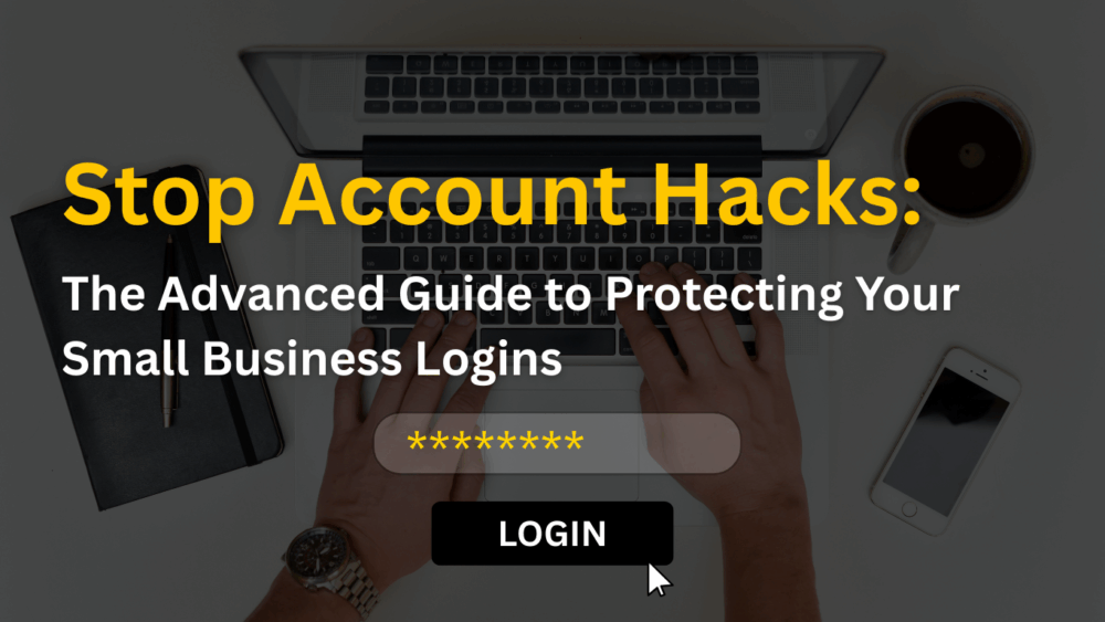 Person on laptop with text overlay warning about account hacks and promoting secure logins.