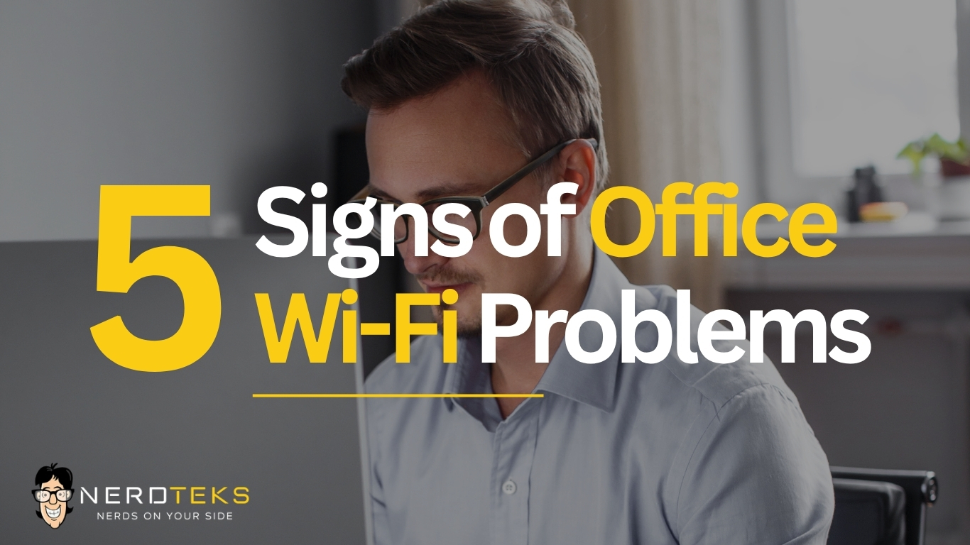 5 Signs Your Office Wi-Fi Needs Attention